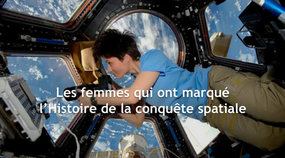 Les femmes qui ont marqué l'histoire de la conquête spatiale